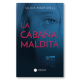 La cabaña maldita